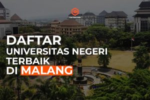 5+ Universitas Negeri Terbaik di Malang