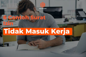 6 Cotoh Surat Izin Tidak Masuk Kerja