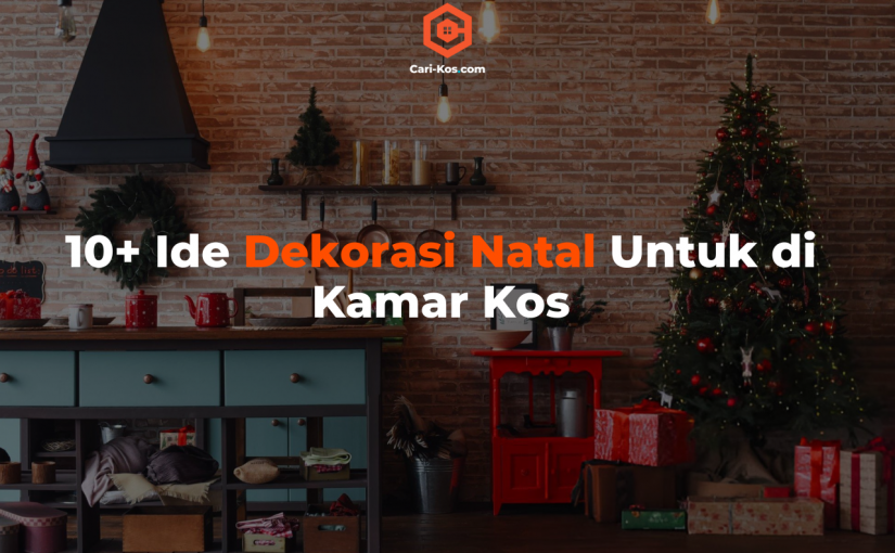 10+ Ide Dekorasi Natal Untuk di Kamar Kos